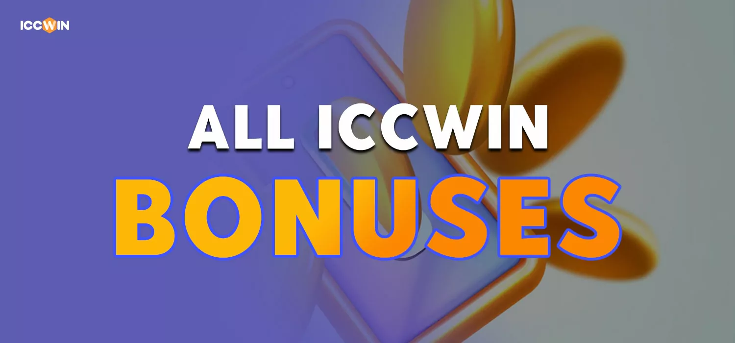 All ICCWIN bonuses